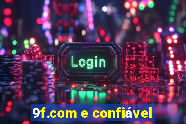 9f.com e confiável