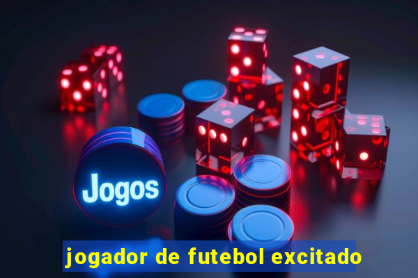 jogador de futebol excitado