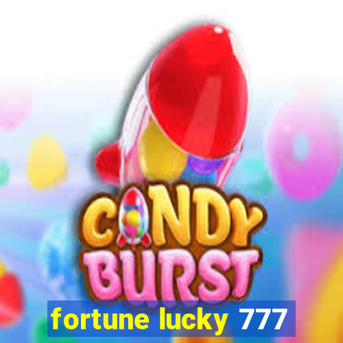 fortune lucky 777