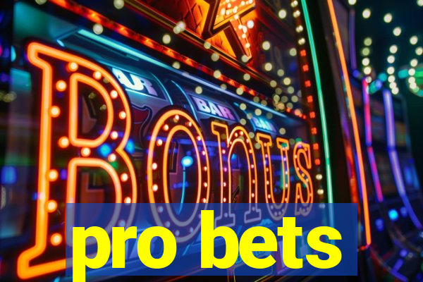 pro bets