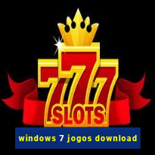 windows 7 jogos download