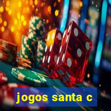 jogos santa c