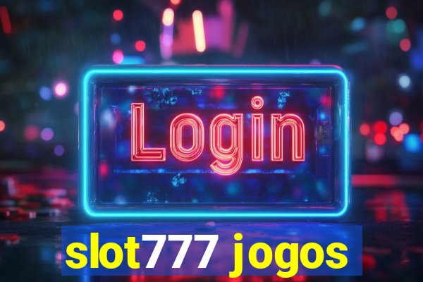 slot777 jogos