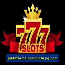 plataforma borboleta pg.com