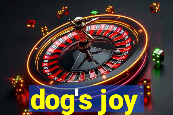 dog's joy