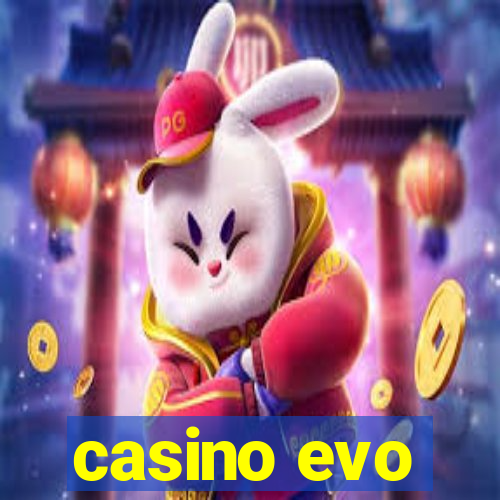 casino evo