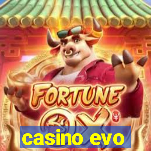 casino evo