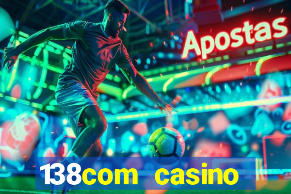 138com casino sister sites