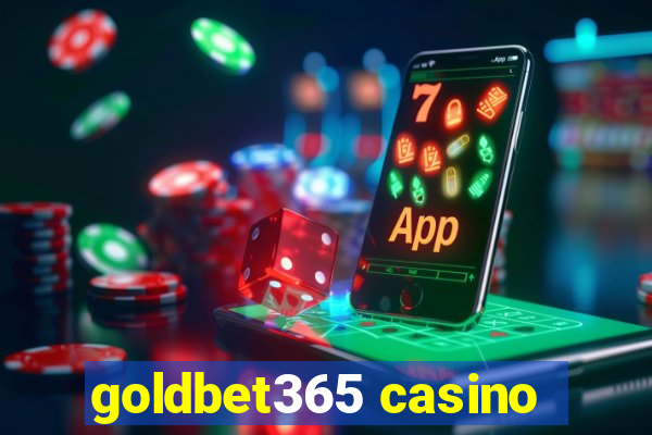 goldbet365 casino