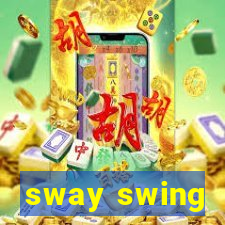 sway swing