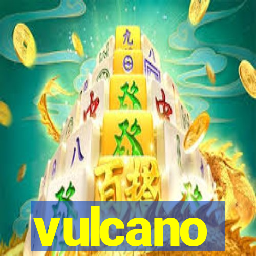 vulcano