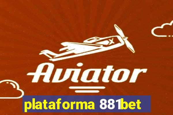 plataforma 881bet