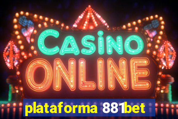 plataforma 881bet