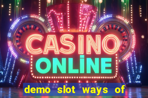 demo slot ways of the qilin