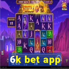 6k bet app