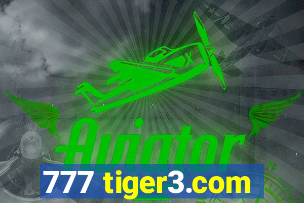 777 tiger3.com