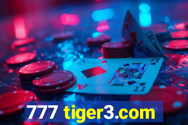 777 tiger3.com