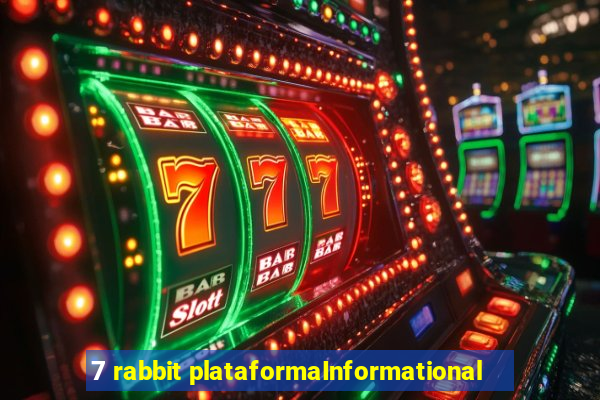 7 rabbit plataformaInformational