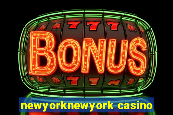 newyorknewyork casino