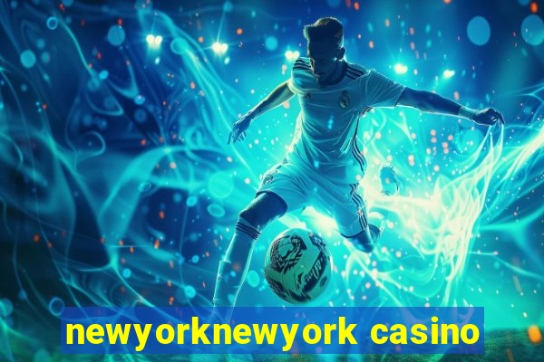 newyorknewyork casino