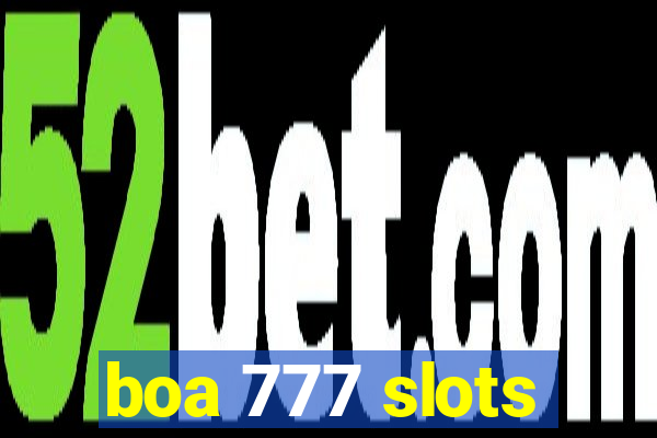 boa 777 slots