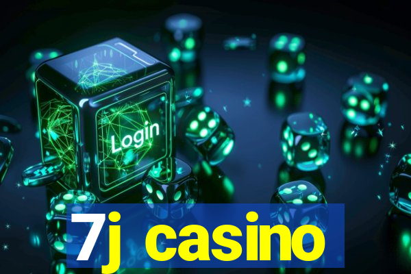 7j casino