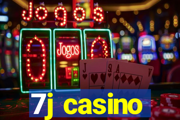 7j casino