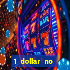 1 dollar no deposit casino