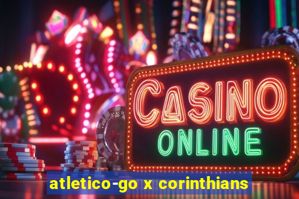 atletico-go x corinthians