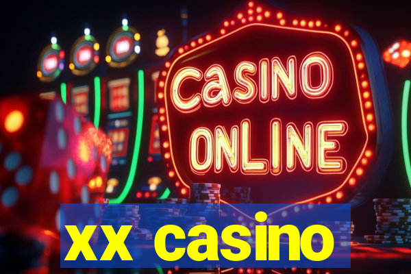 xx casino