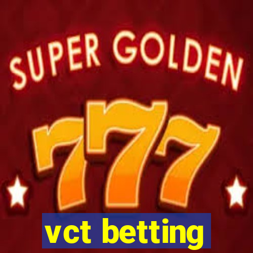 vct betting