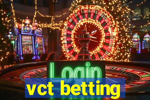 vct betting