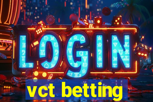 vct betting