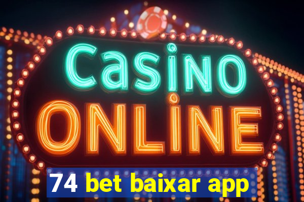 74 bet baixar app