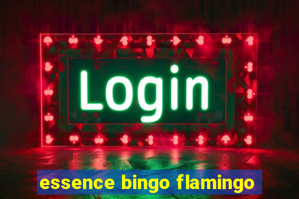 essence bingo flamingo