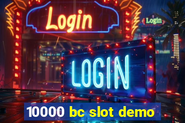 10000 bc slot demo