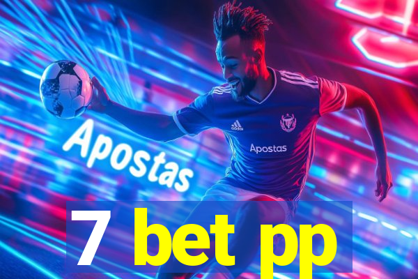 7 bet pp