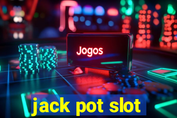 jack pot slot