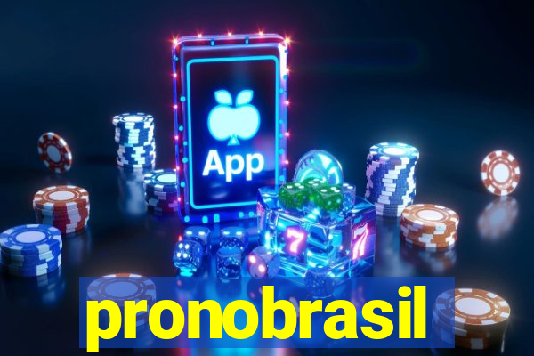 pronobrasil