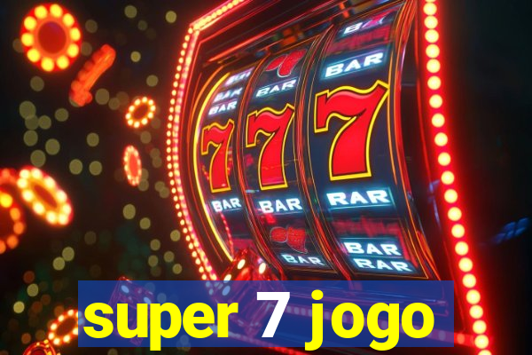 super 7 jogo