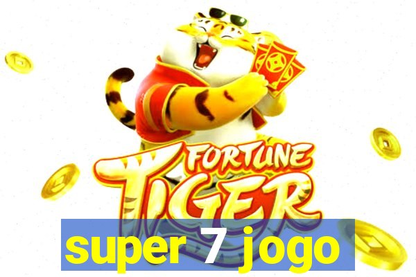 super 7 jogo