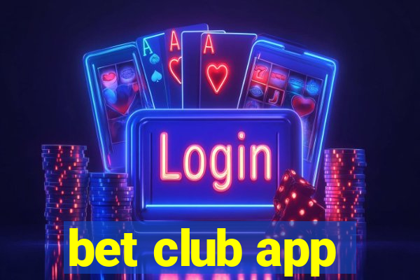 bet club app