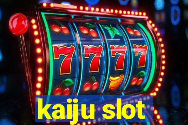 kaiju slot