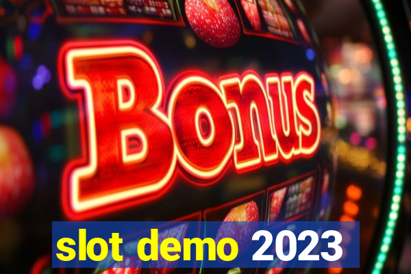 slot demo 2023