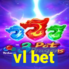 vl bet