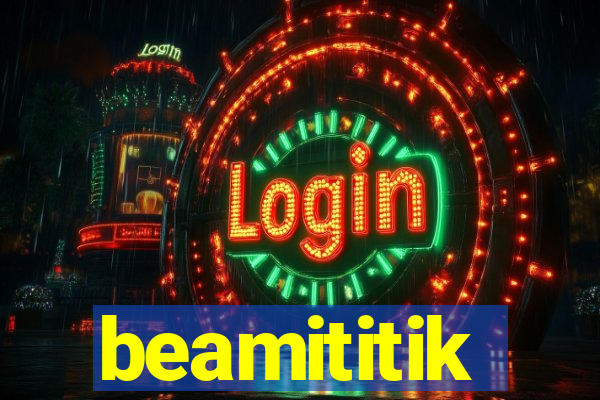 beamititik