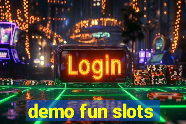 demo fun slots