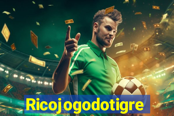 Ricojogodotigre