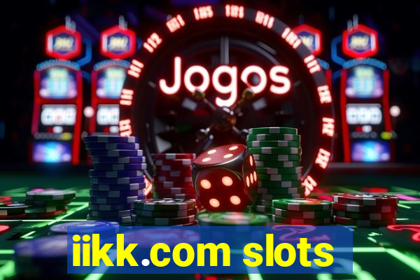 iikk.com slots