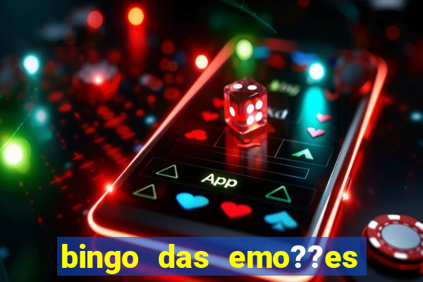 bingo das emo??es com palavras